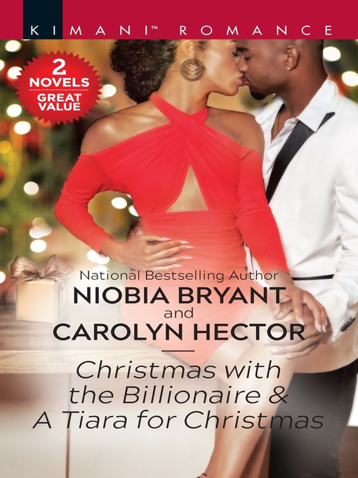 Title details for Christmas with the Billionaire ; A Tiara for Christmas by Niobia Bryant - Available